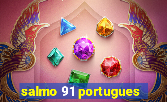 salmo 91 portugues